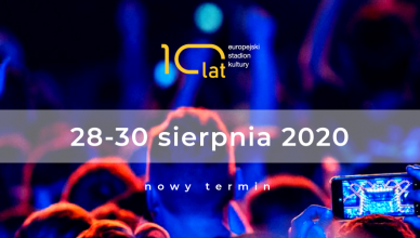 Europejski Stadion Kultury 2020 | 10 edycja