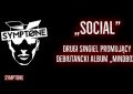 SOCIAL - Drugi singiel promujący album „MindBox” zespołu Symptone