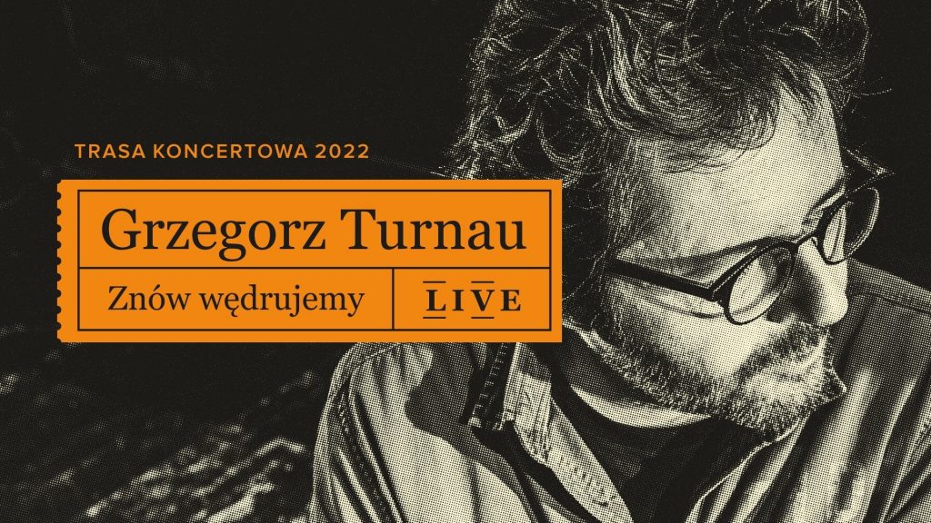 Grzegorz Turnau - Znów wędrujemy LIVE Koncert w Rzeszowie