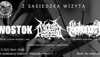 NUCLEAR HOLOCAUST / WOSTOK / TAPHONOMY - koncert Z SĄSIEDZKĄ WIZYTĄ - Pub Spółdzielczy Rzeszów