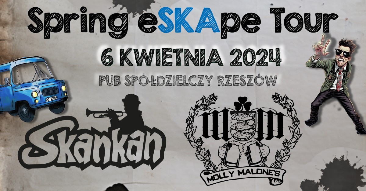 SKANKAN vs. MOLLY MALONE'S | Spring eSKApe Tour | 06.04.2024 | Rzeszów | Pub Spółdzielczy