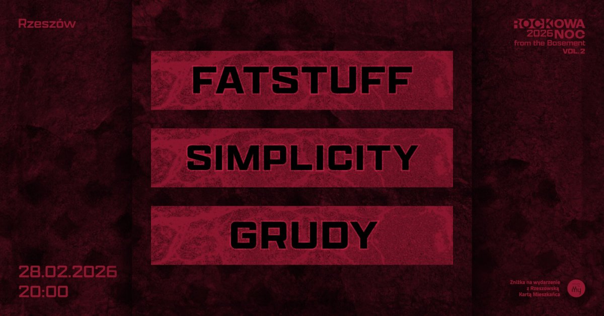FatStuff, Grudy, Simplicity | Rockowa Noc from the Basement vol. 2