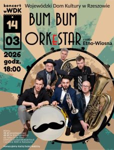 Bum Bum ORKeSTAR zagra w Rzeszowie w ramach cyklu Etno-Wiosna