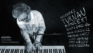 Grzegorz Turnau – Szósta godzina - 2026 - Koncerty w Rzeszowie Grzegorz Turnau – Szósta godzina