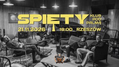 Spięty w klubie Pod Palmą | 21/11/2026 - 2026 - Koncerty w Rzeszowie SPIĘTY w klubie Pod Palmą