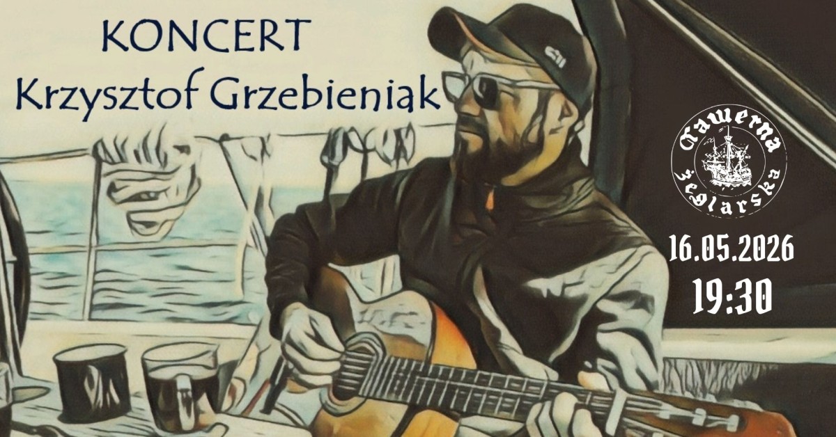 SZANTY NA ŻYWO W TAWERNIE – Krzysztof „Grzebień” Grzebieniak