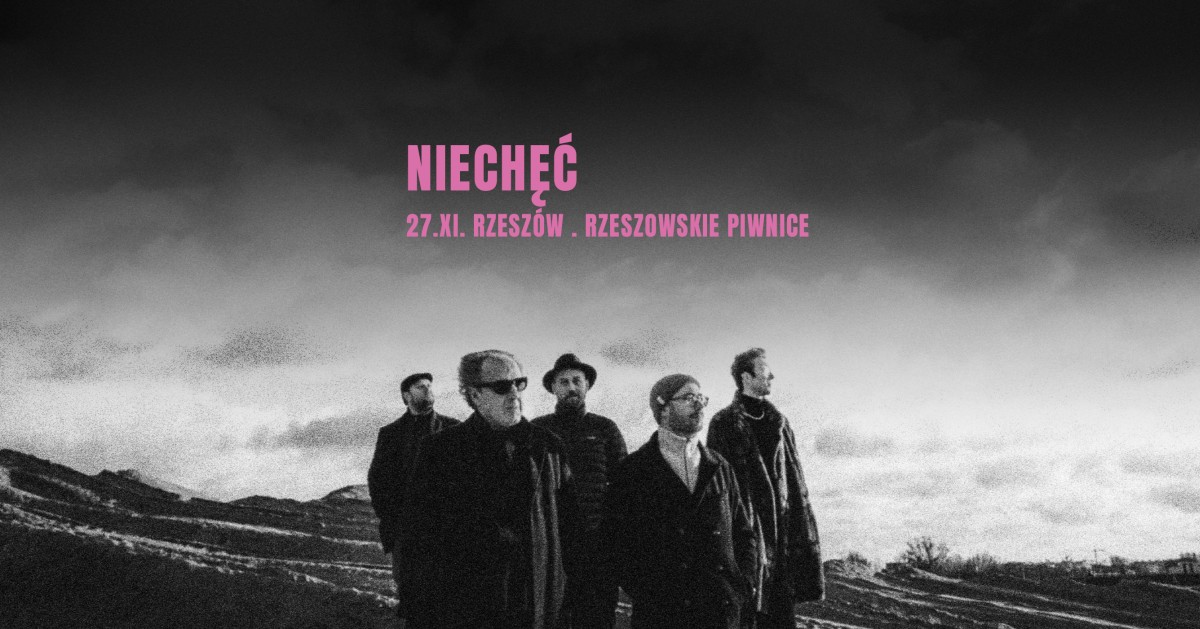 NIECHĘĆ – koncert w Rzeszowie | Rzeszowskie Piwnice