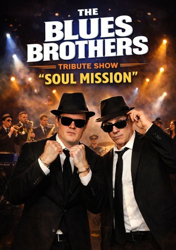 The Blues Brothers Tribute Show „Soul Mission” Live & Loud – Eksplozja muzyki na żywo - 2026 - Koncerty w Rzeszowie koncert The Blues Brothers Tribute Show „Soul Mission” Live & Loud