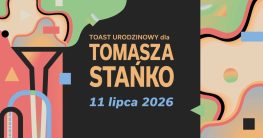 Toast Urodzinowy dla Tomasza Stańko