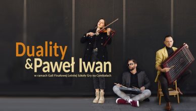Koncert Duality & Paweł Iwan. Finał Letniej Szkoły Gry na Cymbałach