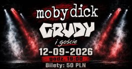 Moby Dick i GRUDY w Undergroundzie