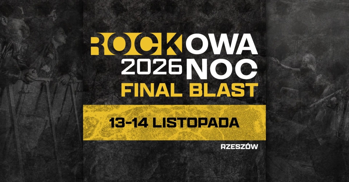 Rockowa Noc 2026 Final Blast
